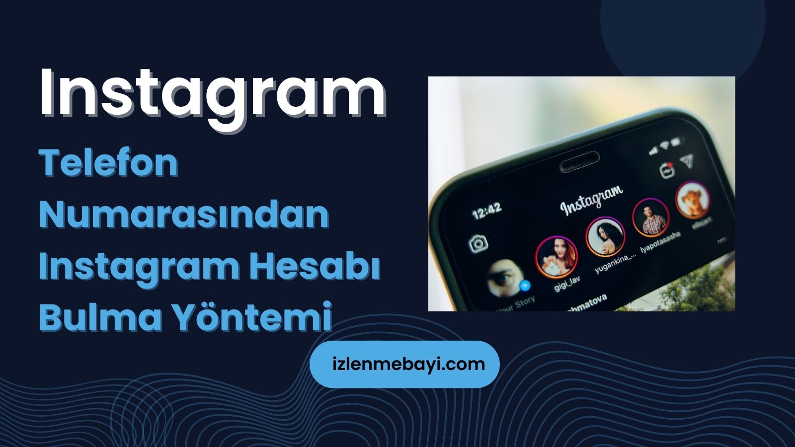 Telefon Numarasından Instagram Hesabı Bulma | Görselli Anlatım